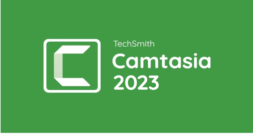 Camtasia 2023 – Phần Mềm Quay Màn Hình Và Chỉnh Video Xịn Sò Nhất Hiện Tại