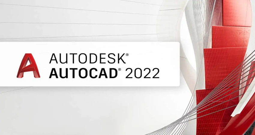 AutoCAD 2022 - Phần Mềm Thiết Kế Kỹ Thuật Chuyên Nghiệp Cho Mọi Lĩnh Vực