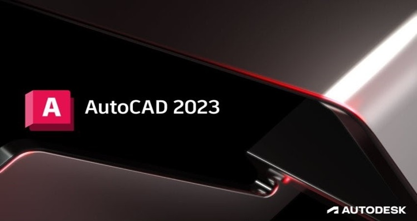 AutoCAD 2023 - Phần Mềm Thiết Kế CAD Đỉnh Cao Cho Mọi Kỹ Sư