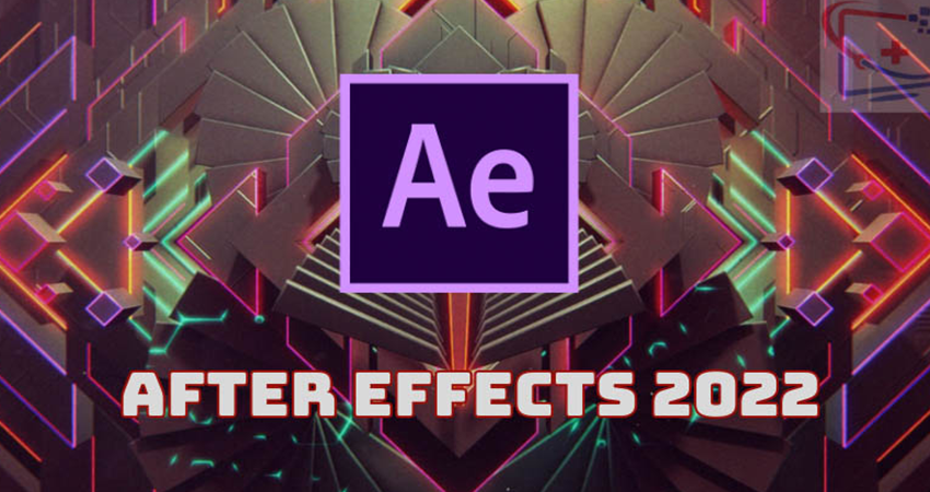 Adobe After Effects 2022 - Phần Mềm Làm Video Xịn Sò Nhất Hiện Tại